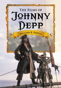صورة الغلاف: The Films of Johnny Depp 9780786440221