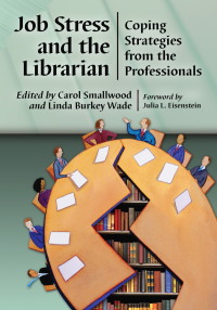 Cover image: Job Stress and the Librarian 9780786471805