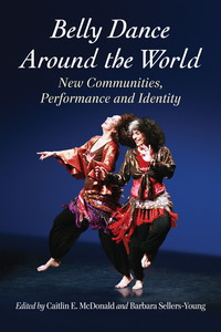 Cover image: Belly Dance Around the World 9780786473700