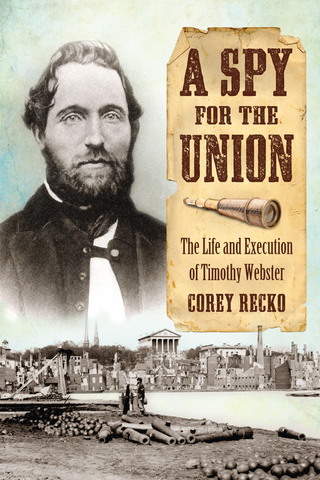 Cover image: A Spy for the Union 9780786474905