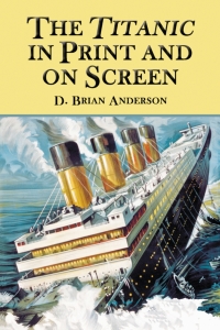 Omslagafbeelding: The Titanic in Print and on Screen 9780786417865