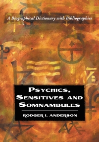 Imagen de portada: Psychics, Sensitives and Somnambules 9780786427703