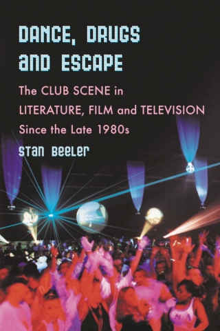 Titelbild: Dance, Drugs and Escape 9780786430017