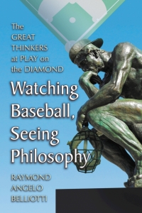 Omslagafbeelding: Watching Baseball, Seeing Philosophy 9780786433032