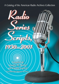 Cover image: Radio Series Scripts, 1930-2001 9780786424696