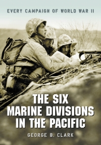 Imagen de portada: The Six Marine Divisions in the Pacific 9780786427697