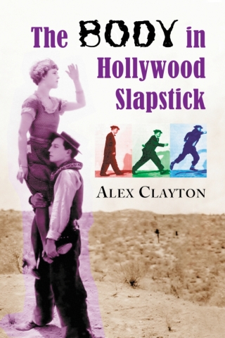 Cover image: The Body in Hollywood Slapstick 9780786430635