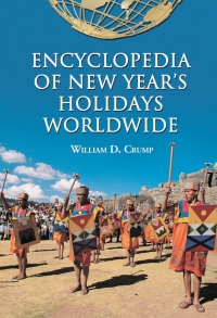 Cover image: Encyclopedia of New Year's Holidays Worldwide 9780786495450