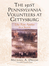 Cover image: The 151st Pennsylvania Volunteers at Gettysburg 9780786445776