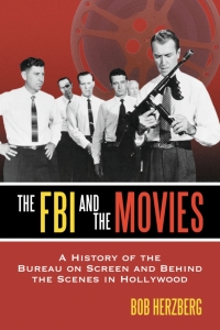 Imagen de portada: The FBI and the Movies 9780786427550