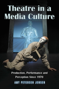 Cover image: Theatre in a Media Culture 9780786428779