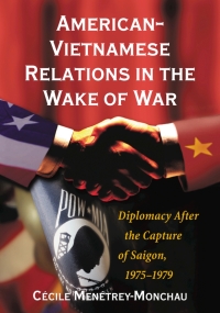 Imagen de portada: American-Vietnamese Relations in the Wake of War 9780786423989
