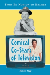 Cover image: Comical Co-Stars of Television 9780786413416