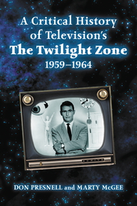 Cover image: A Critical History of Television's The Twilight Zone, 1959-1964 9780786438860