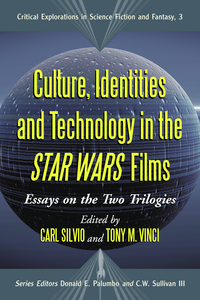 Cover image: Culture, Identities and Technology in the Star Wars Films 9780786429103