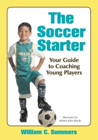 Imagen de portada: The Soccer Starter 9780786411870