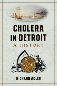 Imagen de portada: Cholera in Detroit 9780786474790