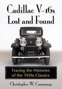 Imagen de portada: Cadillac V-16s Lost and Found 9780786475704
