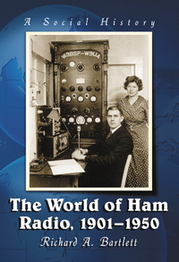 صورة الغلاف: The World of Ham Radio, 1901-1950 9781476662756