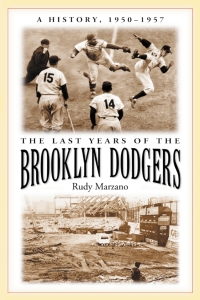 Cover image: The Last Years of the Brooklyn Dodgers 9780786430062