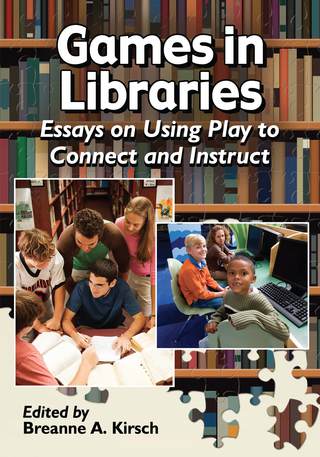 صورة الغلاف: Games in Libraries 9780786474912