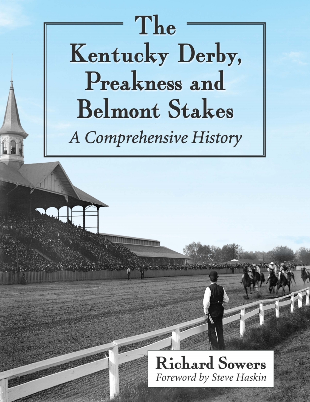 The Kentucky Derby  Preakness and Belmont Stakes eBook