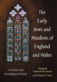 Cover image: The Early Jews and Muslims of England and Wales 9780786476848