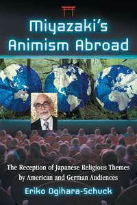 Cover image: Miyazaki's Animism Abroad 9780786472628