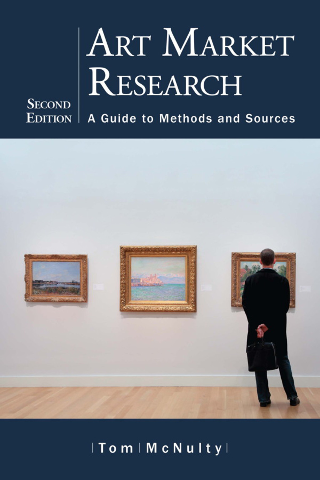 Art Market Research A Guide to Methods and Sources, 2d ed. 2nd Edition