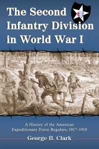 Cover image: The Second Infantry Division in World War I 9780786429608