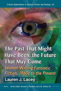 صورة الغلاف: The Past That Might Have Been, the Future That May Come 9780786478262