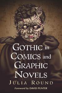Cover image: Gothic in Comics and Graphic Novels 9780786449804