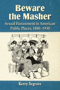 Cover image: Beware the Masher 9780786479276