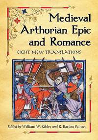 表紙画像: Medieval Arthurian Epic and Romance 9780786447794
