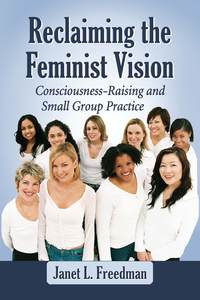 Imagen de portada: Reclaiming the Feminist Vision 9780786472123