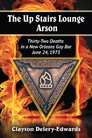 Cover image: The Up Stairs Lounge Arson 9780786479535