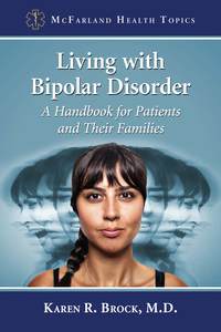 Cover image: Living with Bipolar Disorder 9780786458653