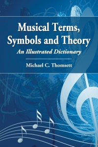 Omslagafbeelding: Musical Terms, Symbols and Theory 9780786467570