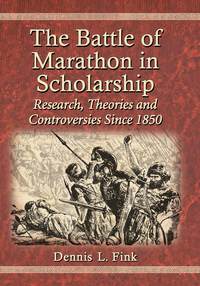 Cover image: The Battle of Marathon in Scholarship 9780786479733