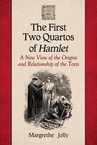 表紙画像: The First Two Quartos of Hamlet 9780786478873