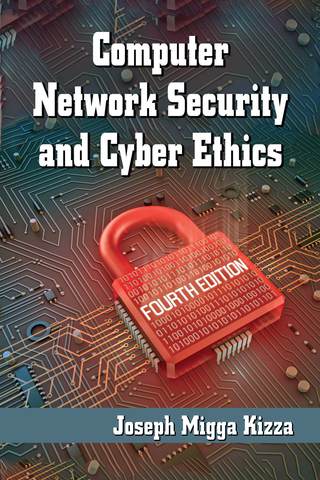 Cover image: Computer Network Security and Cyber Ethics, 4th ed. 4th edition 9780786493920