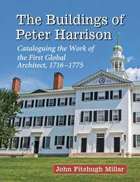 Cover image: The Buildings of Peter Harrison 9780786479627