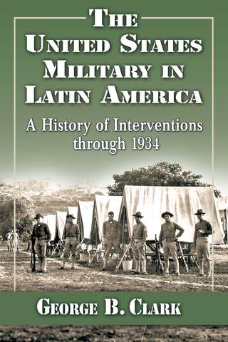 Titelbild: The United States Military in Latin America 9780786494484