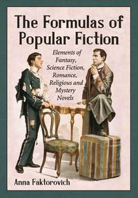 Imagen de portada: The Formulas of Popular Fiction 9780786474134