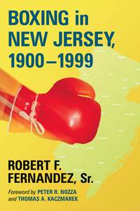 Cover image: Boxing in New Jersey, 1900-1999 9780786494767