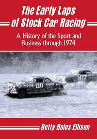 Omslagafbeelding: The Early Laps of Stock Car Racing 9780786479344