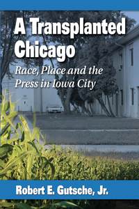 Cover image: A Transplanted Chicago 9780786473670