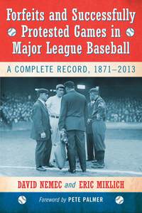 Cover image: Forfeits and Successfully Protested Games in Major League Baseball 9780786494231