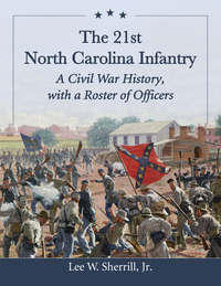 Imagen de portada: The 21st North Carolina Infantry 9780786476268