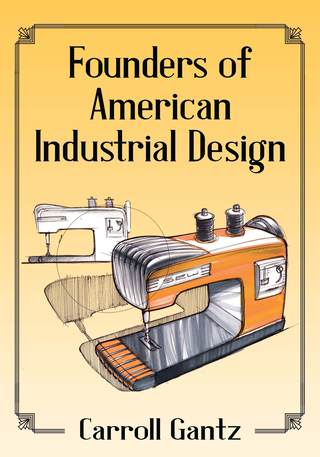 Cover image: Founders of American Industrial Design 9780786476862